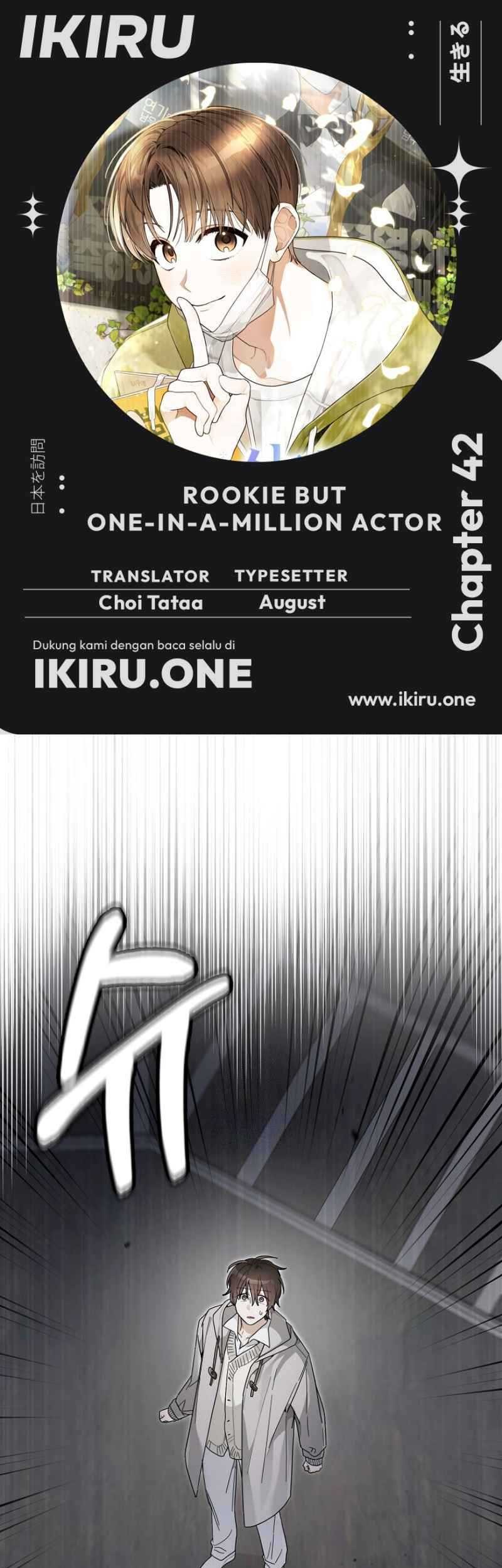 Baca Komik Rookie but One-In-A-Million Actor Chapter 42 Gambar 1
