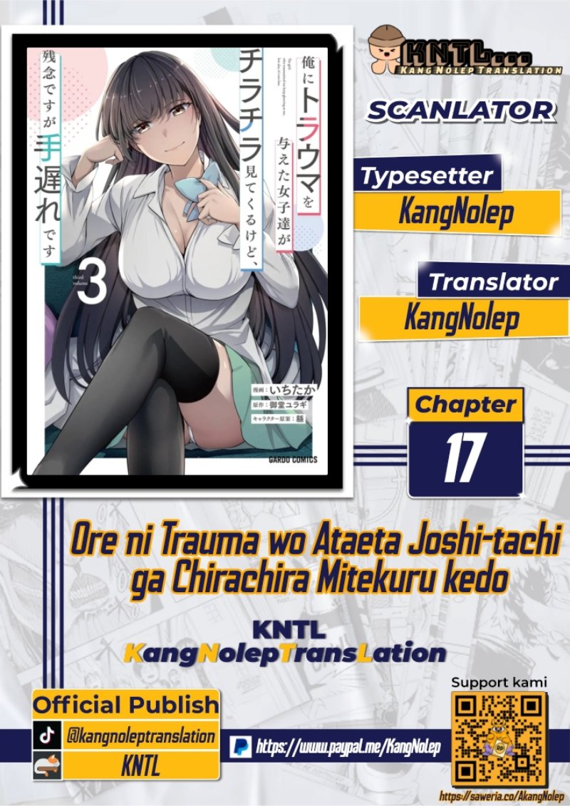Baca Komik Ore ni Trauma wo Ataeta Joshi-tachi ga Chirachira Mitekuru kedo, Zannen desu ga Teokure desu Chapter 17 Gambar 1