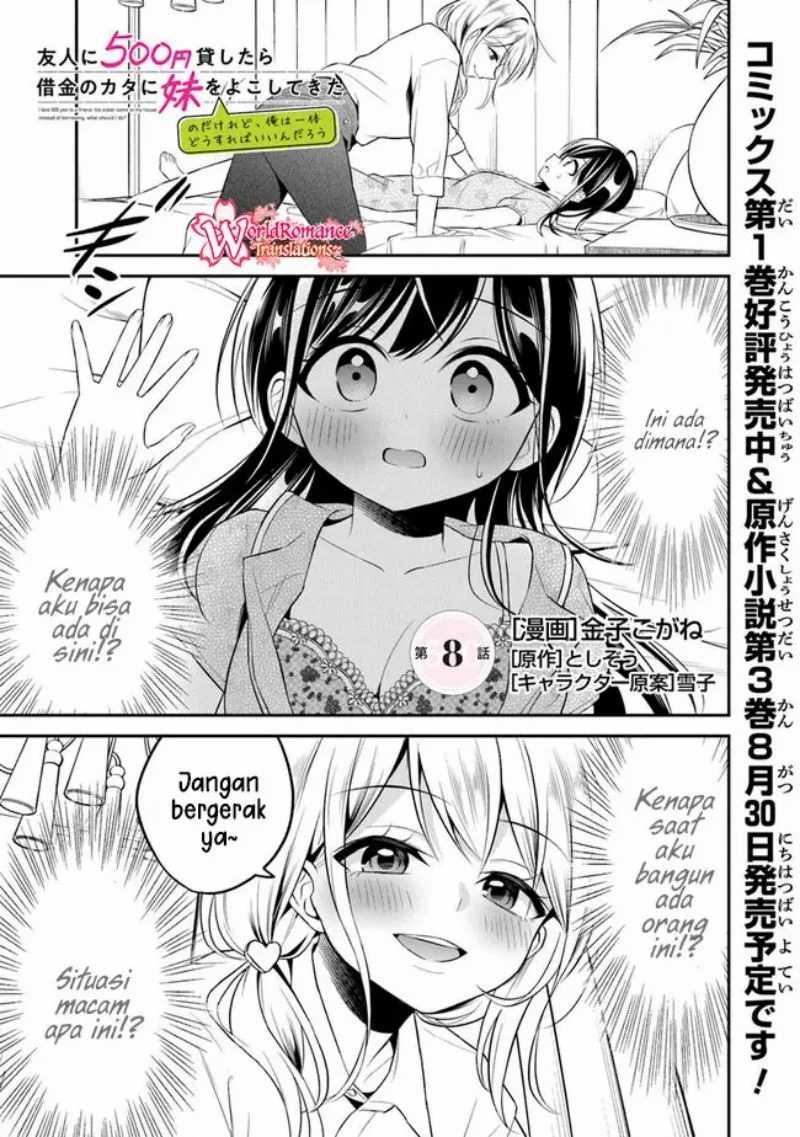 Baca Yuujin ni 500 Yen Kashitara Shakkin no Kata ni Imouto wo Yokoshite Kita Nodakeredo, Ore wa Ittai Dou Sureba Iindarou Chapter 08 Gambar 2