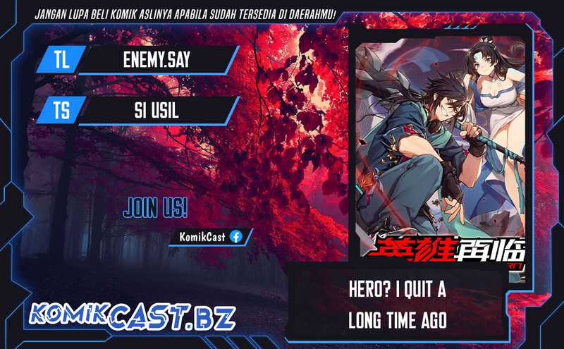 Baca Komik Hero? I Quit A Long Time Ago Chapter 467 Gambar 1