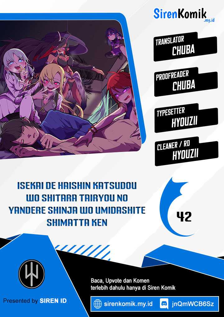 Baca Komik Isekai de Haishin Katsudou wo Shitara Tairyou no Yandere Shinja wo Umidashite Shimatta Ken Chapter 42 Gambar 1