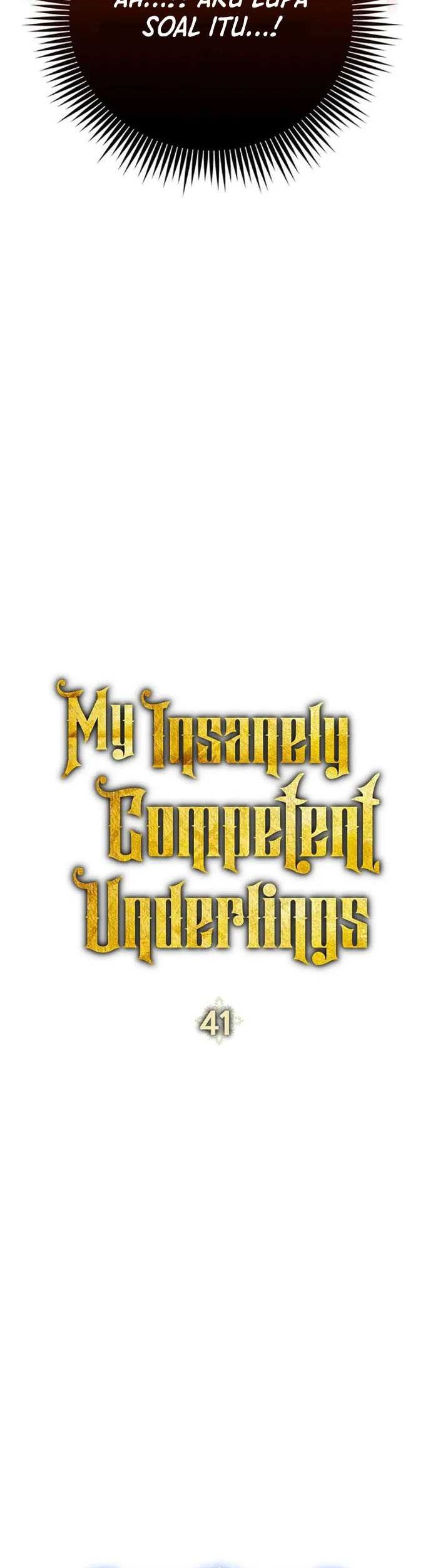 My Insanely Competent Underlings Chapter 41 Gambar 29