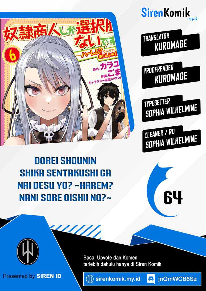 Baca Komik Dorei Shounin shika Sentakushi ga nai desu yo? ~Harem? Nani sore oishii no?~ Chapter 64 Gambar 1