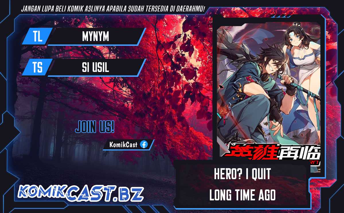 Baca Komik Hero? I Quit A Long Time Ago Chapter 472 Gambar 1
