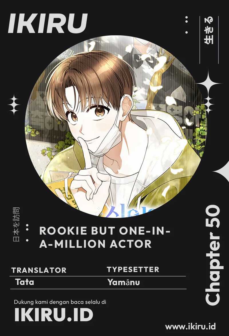Baca Komik Rookie but One-In-A-Million Actor Chapter 50 Gambar 1