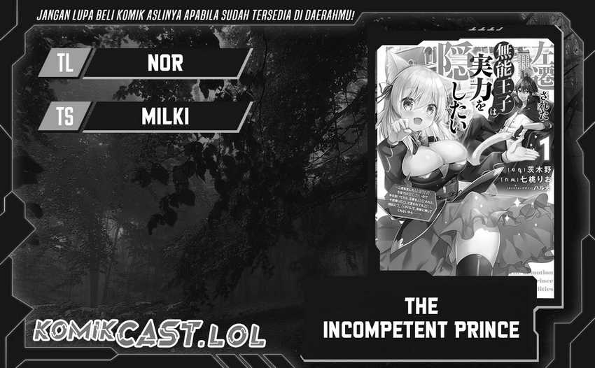 Baca Komik The Incompetent Prince Who Has Been Banished Wants To Hide His Abilities Chapter 18 Gambar 1