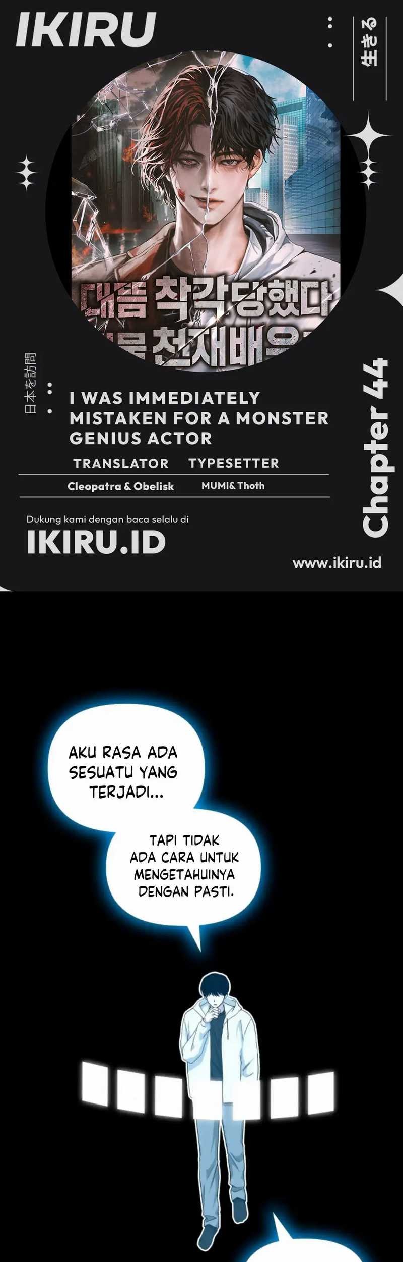 Baca Komik I Was Immediately Mistaken for a Monster Genius Actor Chapter 44 Gambar 1