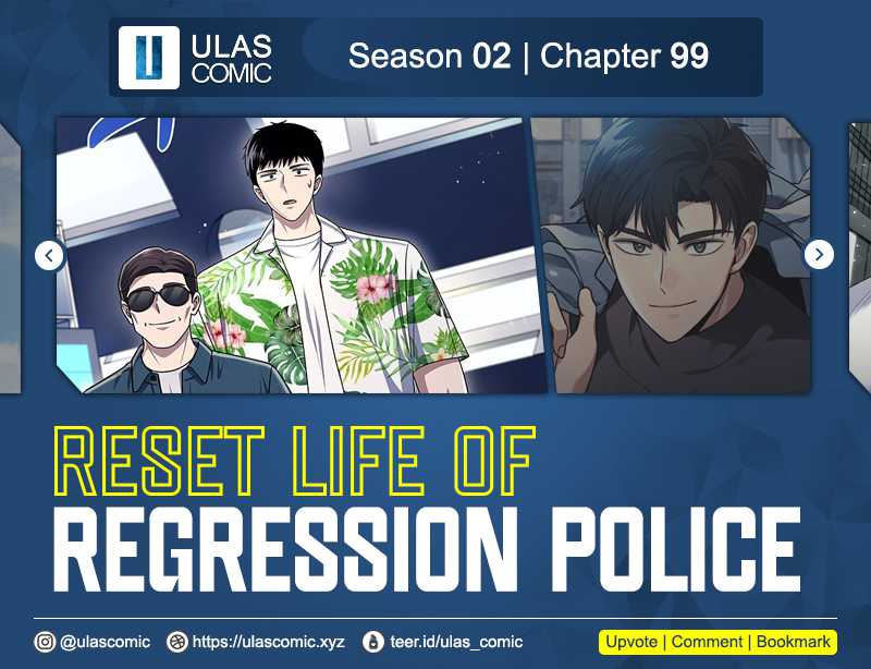 Baca Komik Reset Life of Regression Police Chapter 99 Gambar 1