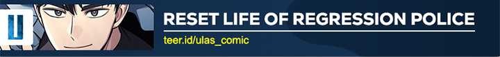 Reset Life of Regression Police Chapter 97 Gambar 47