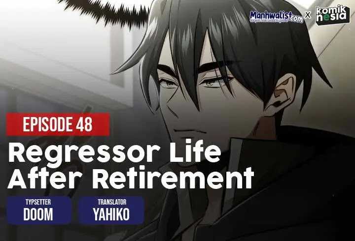 Baca Komik Regressor’s Life After Retirement Chapter 48 Gambar 1