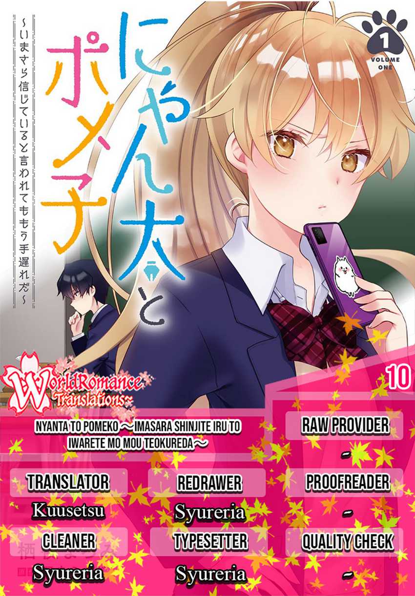 Baca Komik Nyanta to Pomeko “Imasara Shinjite Iru to Iwarete mo Mou Teokureda” Chapter 10 Gambar 1