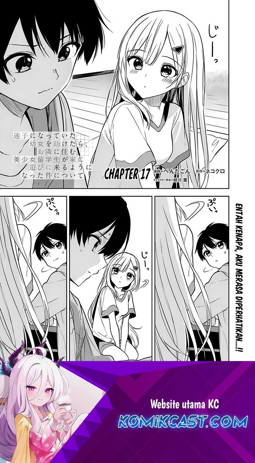 Baca Maigo ni Natteita Youjo o Tasuketara, Otonari ni Sumu Bishoujo Ryuugakusei ga Ie ni Asobi ni Kuru You ni Natta Ken ni Tsuite Chapter 17 Gambar 2