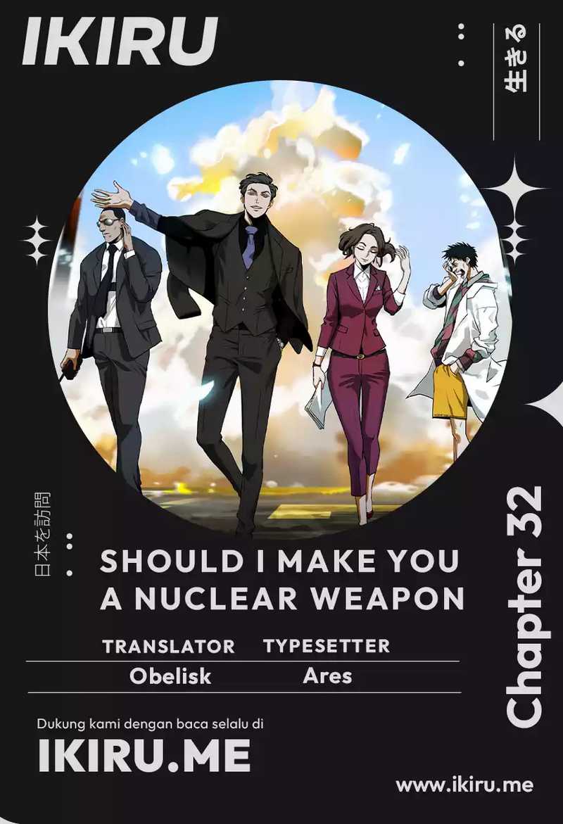 Baca Komik Should I Make You a Nuclear Weapon? Chapter 32 Gambar 1
