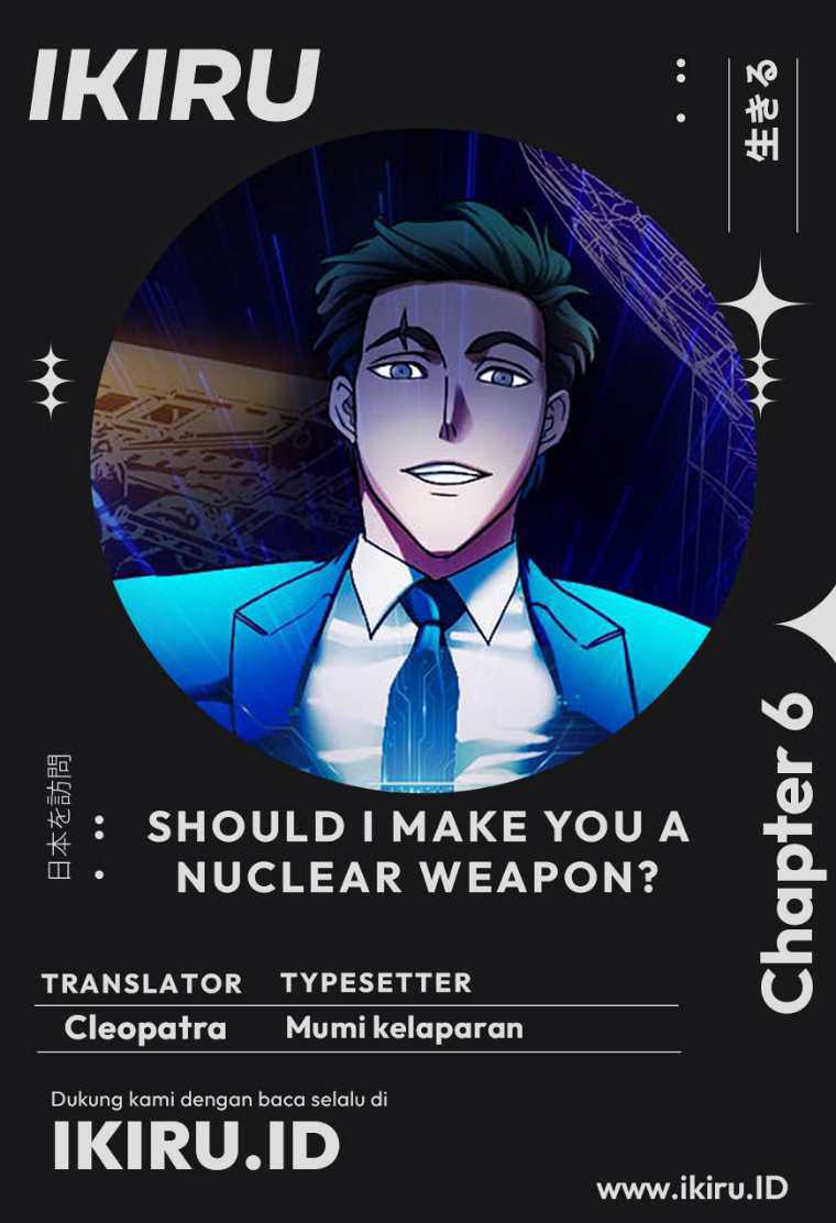 Baca Komik Should I Make You a Nuclear Weapon? Chapter 06 Gambar 1