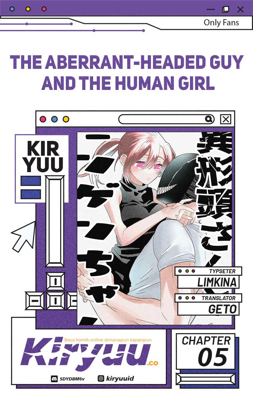 Baca Komik The Aberrant-Headed Guy and the Human Girl Chapter 05 Gambar 1