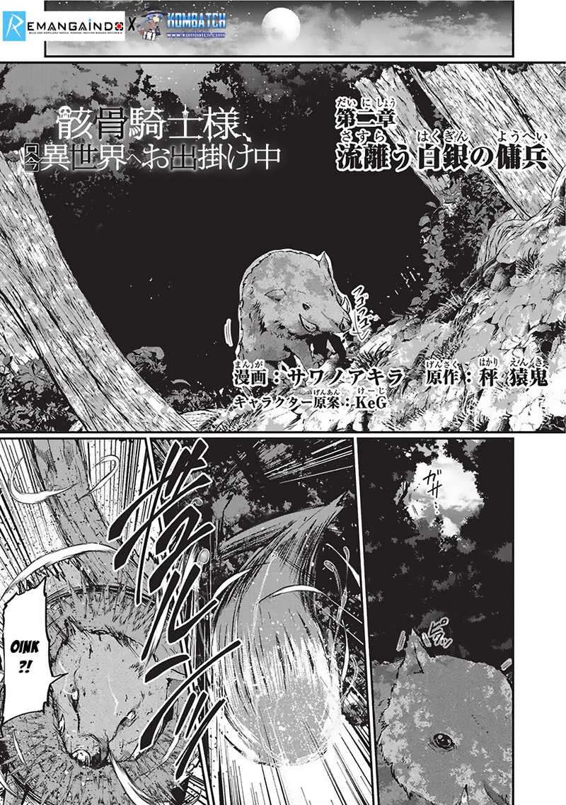 Baca  Gaikotsu Kishi-sama, Tadaima Isekai e Odekake-chuu Chapter 2 Gambar 2