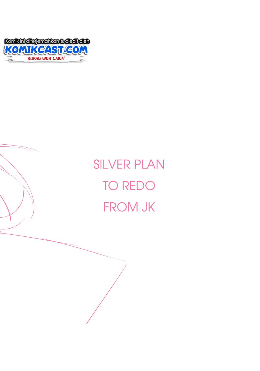 Silver Plan to Redo From JK Chapter 04 Gambar 59