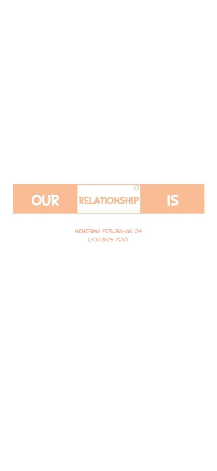 Our Relationship Is… Chapter 14 Gambar 6