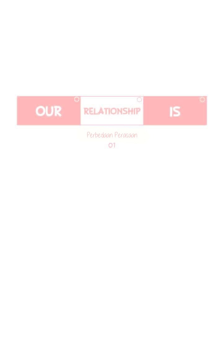 Our Relationship Is… Chapter 07 Gambar 11