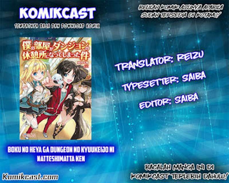 Baca Komik Boku no Heya ga Dungeon no Kyuukeijo ni Natteshimatta Ken Chapter 03 Gambar 1