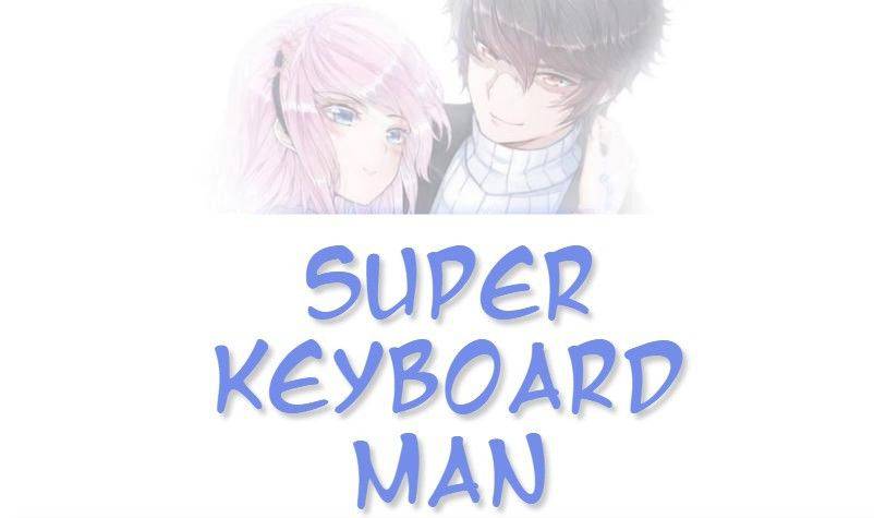 Baca  Super Keyboard Man Chapter 45 Gambar 2