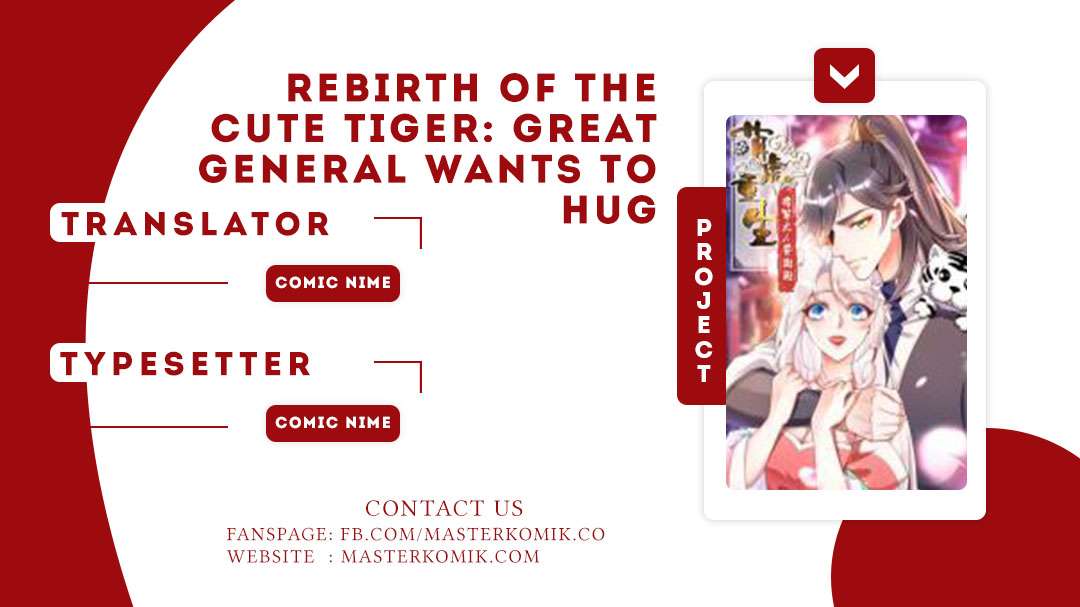 Rebirth of the Cute Tiger: Great General Wants to Hug Chapter 08 1