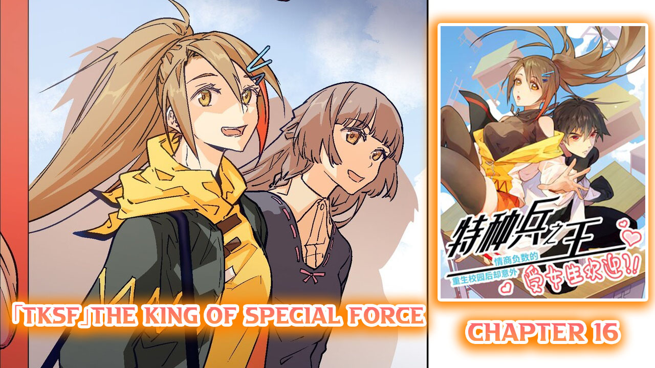 Baca Manhua The King of Special Force Chapter 16 Gambar 2