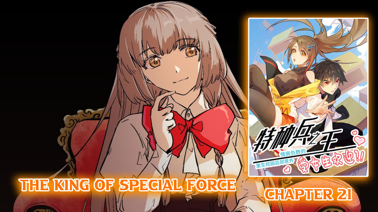 Baca Manhua The King of Special Force Chapter 21 Gambar 2