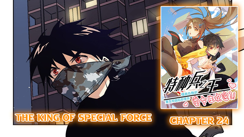 Baca Manhua The King of Special Force Chapter 24 Gambar 2