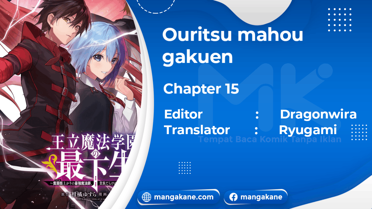 Baca Komik Ouritsu Mahou Gakuen no Saikasei: Slum Agari no Saikyou Mahoushi, Kizoku darake no Gakuen de Musou suru Chapter 15 Gambar 1