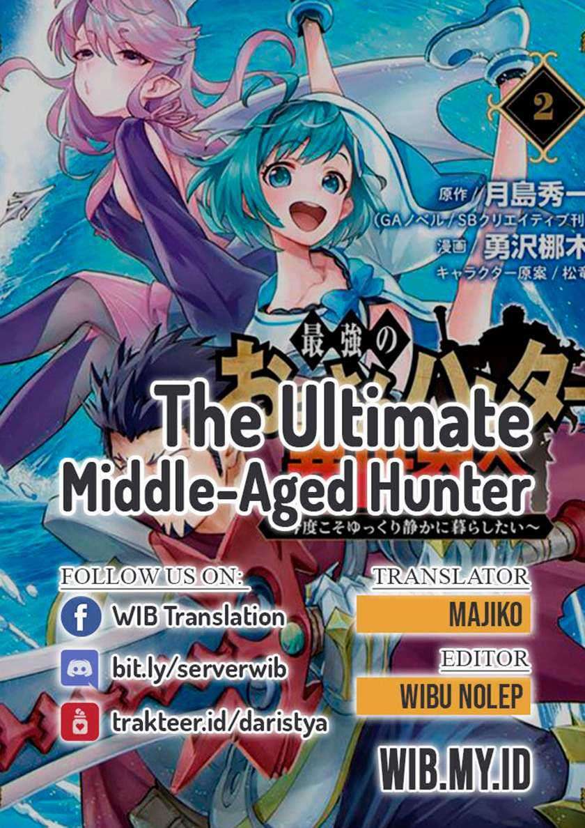 Baca Komik The Ultimate Middle-Aged Hunter Travels to Another World ~This Time, He Wants to Live a Slow and Peaceful Life~ Chapter 12.1 Gambar 1