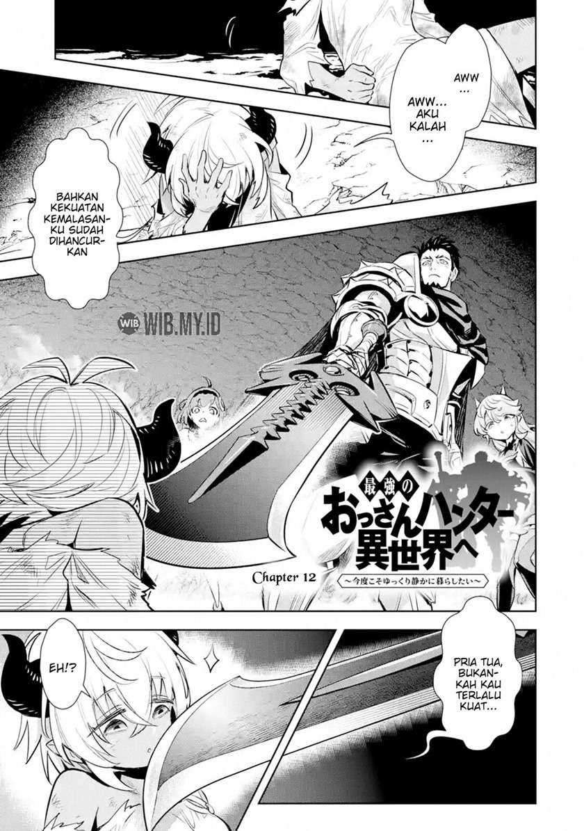 Baca The Ultimate Middle-Aged Hunter Travels to Another World ~This Time, He Wants to Live a Slow and Peaceful Life~ Chapter 12.1 Gambar 2