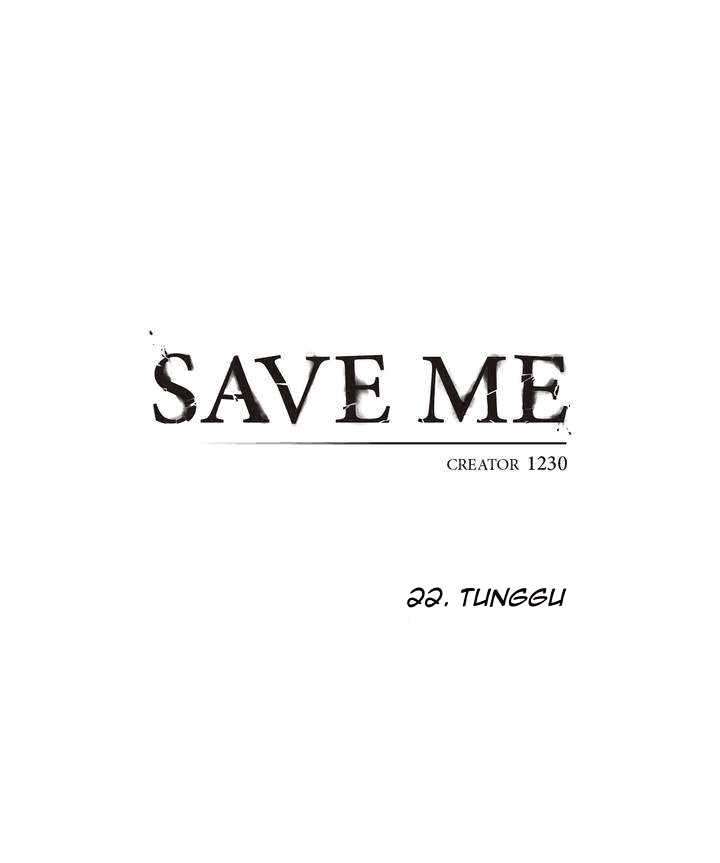Save Me Chapter 22 Gambar 11
