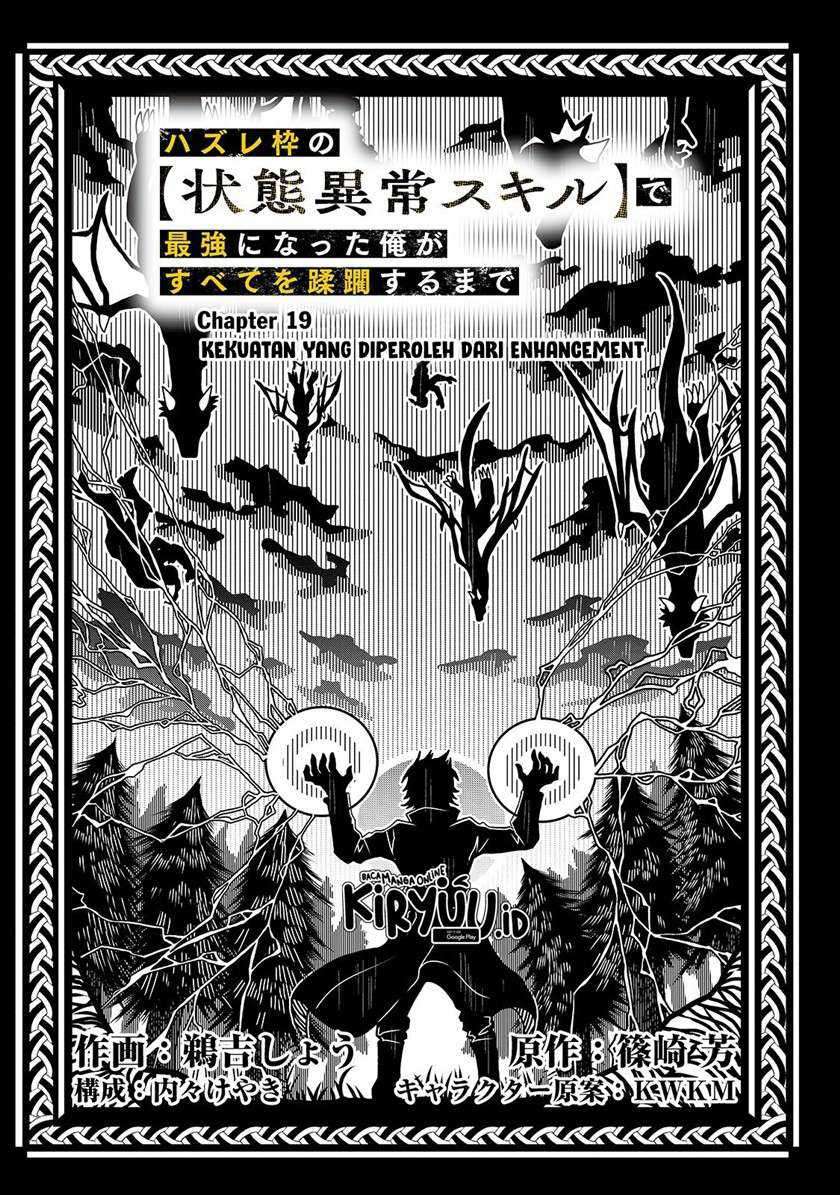Hazure Waku no “Joutai Ijou Skill” de Saikyou ni Natta Ore ga Subete wo Juurin Suru made Chapter 19 Gambar 6