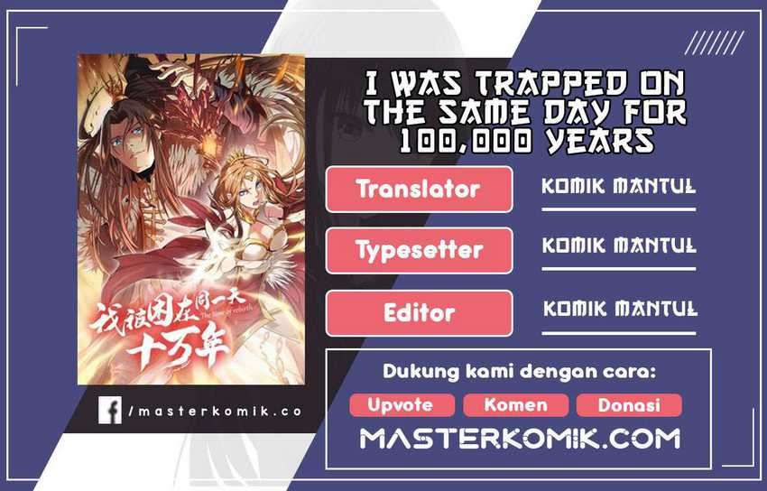 Baca Komik I Was Trapped On The Same Day For 100,000 Years Chapter 13 Gambar 1