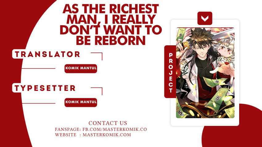 Baca Komik As The Richest Man, I Really Don’t Want To Be Reborn Chapter 1 Gambar 1