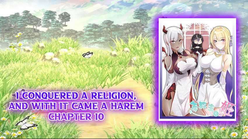 Baca I Conquered A Religion, And With It Came A Harem Chapter 10 Gambar 2