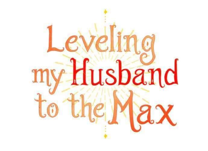 Leveling My Husband to the Max Chapter 09 Gambar 15