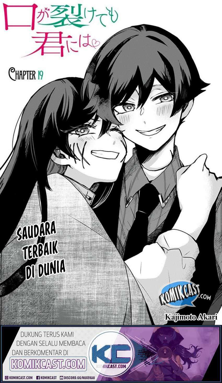 Baca  Kuchi ga Saketemo Kimi ni wa Chapter 19 Gambar 2