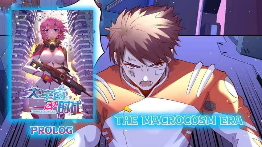 Baca  The Macrocosm Era Chapter 00 Gambar 2