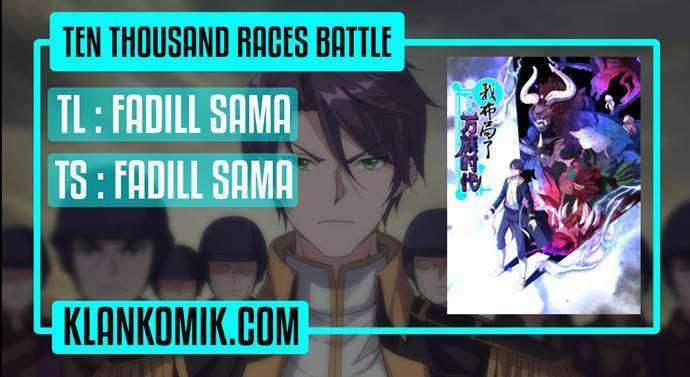 Baca Komik Ten Thousand Races Battle Chapter 07 Gambar 1