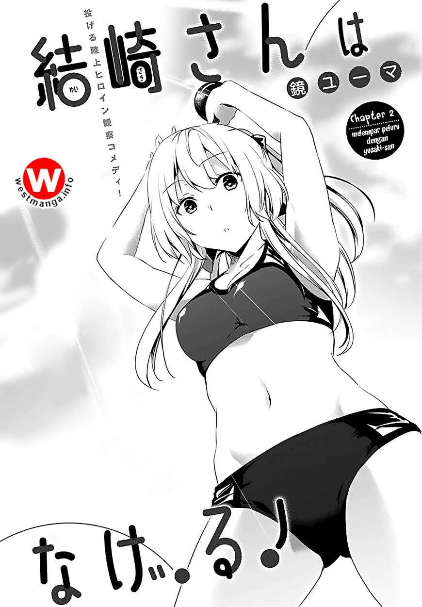 Baca  Yuizaki-san wa Nageru! Chapter 2 Gambar 2